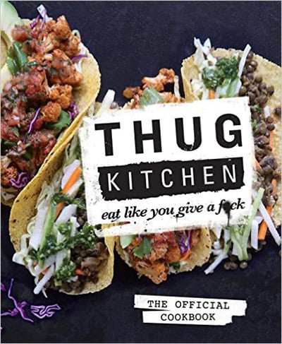 12 Fitness Cookbooks You Should Own - Thug Kitchen