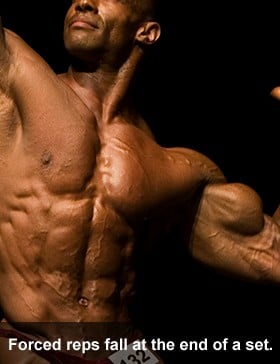 Forced reps fall at the end of a set.