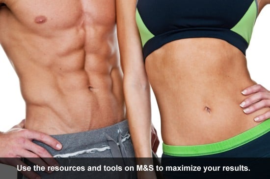 Use the resources and tools on M&S to maximize your results.