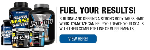Complete line of Dymatize Supplements