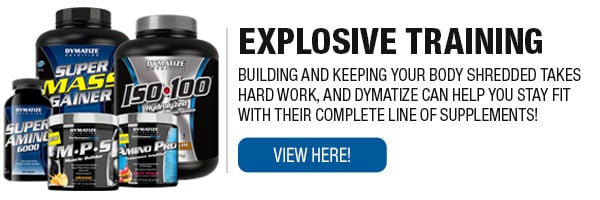 Complete Line of Dymatize Supplements