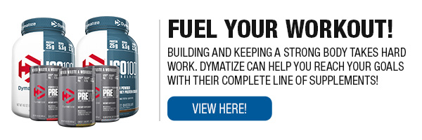 Complete Line of Dymatize Supplements