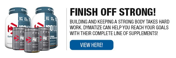 Complete Line of Dymatize supplements