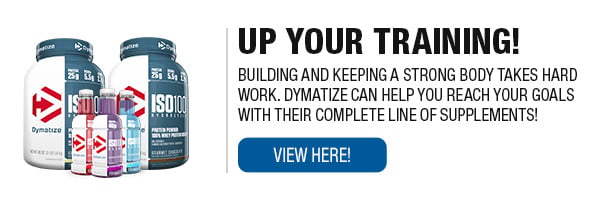 Complete Line of Dymatize Supplements