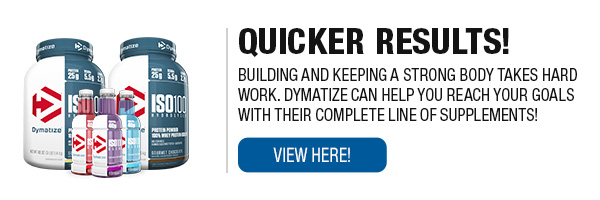 Complete line of Dymatize Supplements