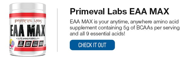 Primeval Labs EAA MAX Shop Now!