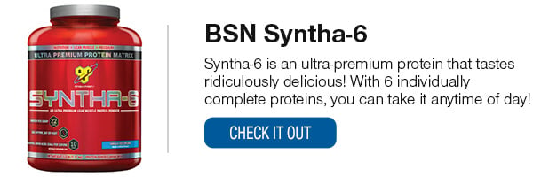 BSN Syntha-6 Shop Now!