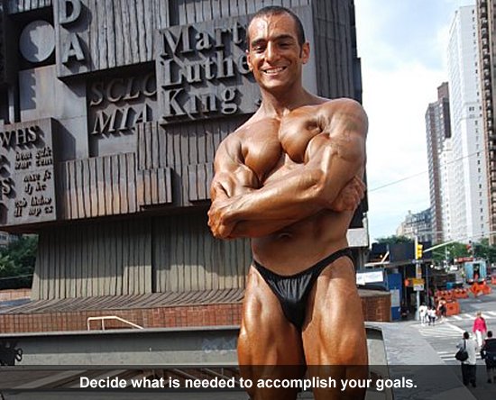 Decide what is needed to accomplish your goals.