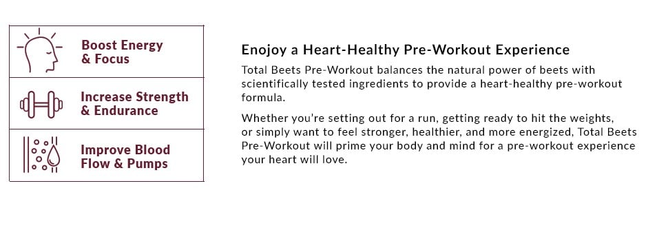 Enjoy a Heart-Healthy Pre-Workout Experience - Boost Energy & Focus*, Increase Strength & Endurance*, Improve Blood Flow & Pumps*