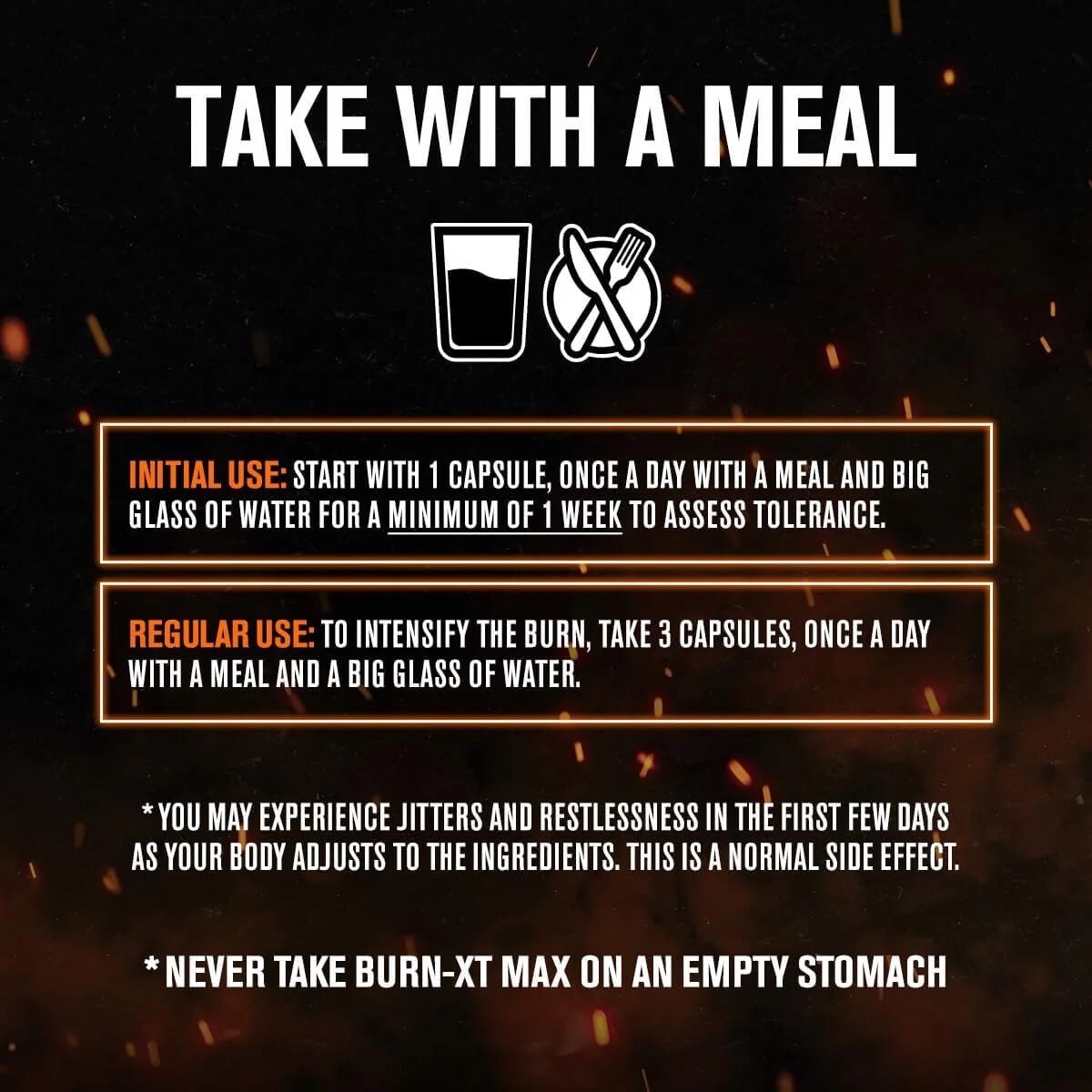 Jacked Factory Burn-XT Max Take With a Meal, Initial Use and Regular Use Directions