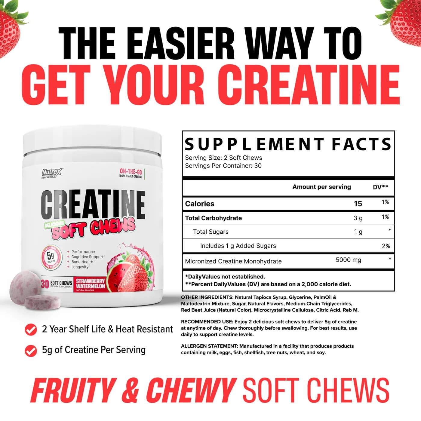 Nutrex Creatine Soft Chews Supplement Facts - The Easier Way To Get Your Creatine