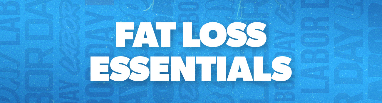 Fat Loss Deals | Labor Day 2022 at Muscle & Strength