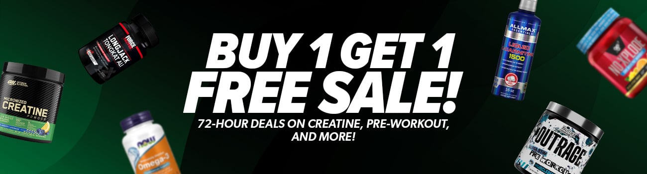 Buy 1 Get 1 FREE Sale! 72-hour deals on creatine, pre-workout, and more!