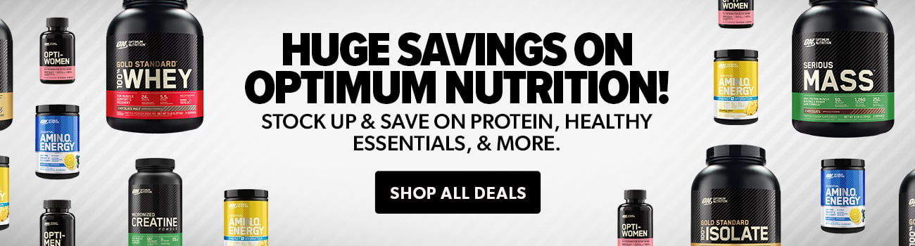 Huge Savings on Optimum Nutrition! Stock up and save on protein, healthy essentials, & more!
